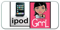 ipod grrl